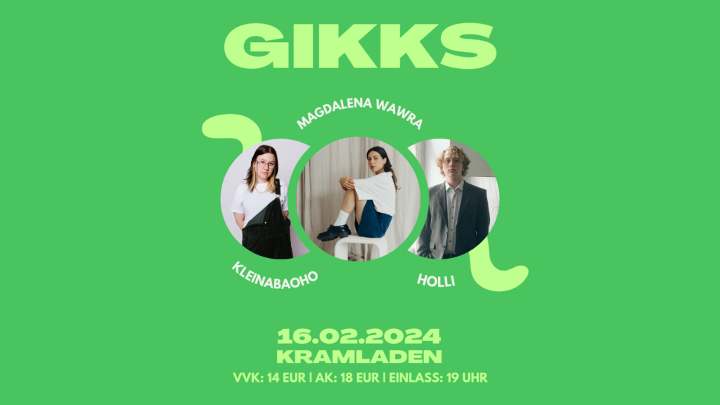 Gikks mit: Magdalena Wawra, kleinabaoho & Holli
